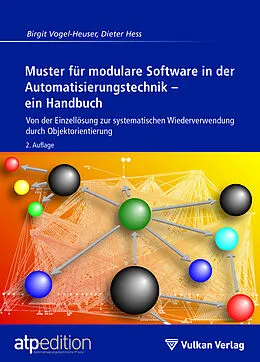 E-Book (pdf) Muster für modulare Software in der Automatisierungstechnik  ein Handbuch von Dieter Hess, Birgit Vogel-Heuser