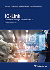 E-Book (pdf) IO-Link - Band 1: Anwendung von Joachim R. Uffelmann, Peter Wienzek, Myriam Jahn
