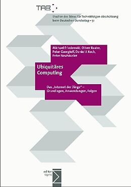 Kartonierter Einband Ubiquitäres Computing von Michael Friedewald, Oliver Raabe, Peter Georgieff