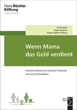 Kartonierter Einband Wenn Mama das Geld verdient von Ute Klammer, Sabine Neukirch, Dagmar Weßler-Poßberg
