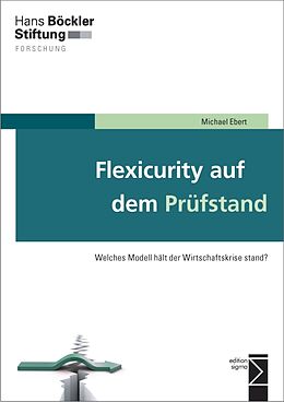 Kartonierter Einband Flexicurity auf dem Prüfstand von Michael Ebert