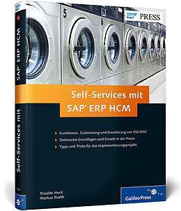 Fester Einband Self-Services mit SAP ERP HCM von Rinaldo Heck, Markus Roeth