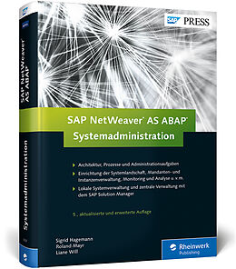 Fester Einband SAP NetWeaver AS ABAP  Systemadministration von Sigrid Hagemann, Liane Will, Roland Mayr