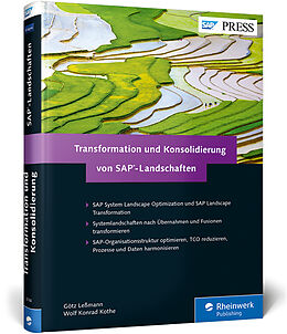 Fester Einband Transformation und Konsolidierung von SAP-Landschaften von Götz Leßmann, Wolf Konrad Kothe
