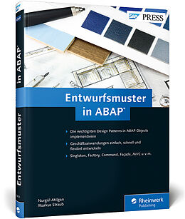 Fester Einband Entwurfsmuster in ABAP von Nurgül Atilgan, Markus Straub