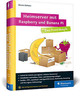 Fester Einband Heimserver mit Raspberry und Banana Pi von Dennis Rühmer