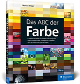 Fester Einband Das ABC der Farbe von Markus Wäger