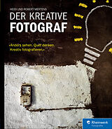 E-Book (pdf) Der kreative Fotograf von Robert Mertens, Heidi Mertens