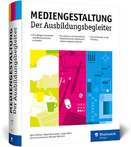 Fester Einband Mediengestaltung von Björn Rohles, Ralph Burkhardt, Jürgen Wolf