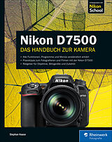 E-Book (pdf) Nikon D7500 von Stephan Haase