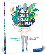E-Book (pdf) Kreativ sein, kreativ bleiben von Gudrun Wegener