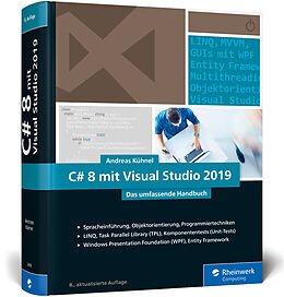 Fester Einband C# 8 mit Visual Studio 2019 von Andreas Kühnel