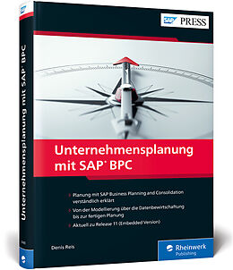 Fester Einband Unternehmensplanung mit SAP BPC von Denis Reis