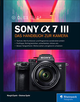 E-Book (pdf) Sony Alpha 7 III von Dietmar Spehr, Margrit Spehr