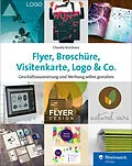 E-Book (pdf) Flyer, Broschüre, Visitenkarte, Logo & Co. von Claudia Korthaus