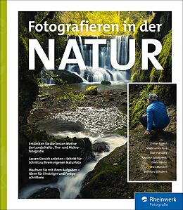 E-Book (pdf) Fotografieren in der Natur von Daniel Eggert, Mark James Ford, Uwe Hasubek