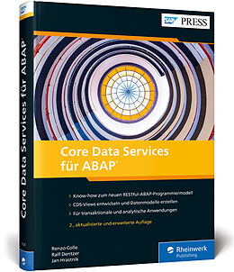 Fester Einband Core Data Services für ABAP von Renzo Colle, Ralf Dentzer, Jan Hrastnik
