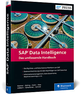 Fester Einband SAP Data Intelligence von Alexander Kästner, Maren Bührig, Janina Holm