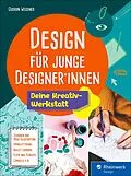 E-Book (pdf) Design für junge Designer*innen von Gudrun Wegener