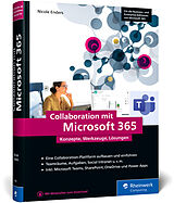 Fester Einband Collaboration mit Microsoft 365 von Nicole Enders