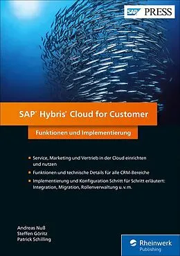 E-Book (epub) SAP Hybris Cloud for Customer von Andreas Nuß, Steffen Göritz, Patrick Schilling