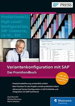 E-Book (epub) Variantenkonfiguration mit SAP von Uwe Blumöhr, Michael Neuhaus, Marin Ukalovic