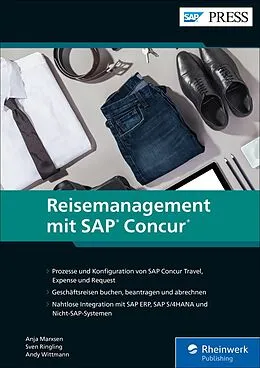 E-Book (epub) Reisemanagement mit SAP Concur von Anja Marxsen, Sven Ringling, Andy Wittmann