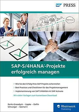 E-Book (epub) SAP-S/4HANA-Projekte erfolgreich managen von Denise Banks-Grasedyck, Eckhard Lippke, Hans Oelfin