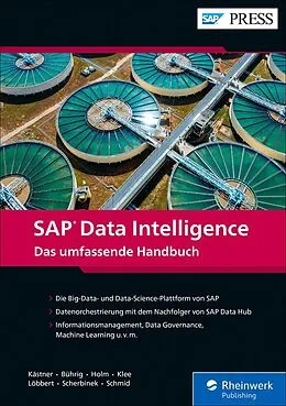 E-Book (epub) SAP Data Intelligence von Alexander Kästner, Maren Bührig, Janina Holm
