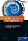 E-Book (epub) Produktionsplanung mit SAP in der Prozessindustrie von Andreas Doller, Jan Wölken, Peter Moraw