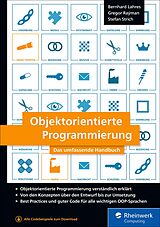 E-Book (epub) Objektorientierte Programmierung von Bernhard Lahres, Gregor Raýman, Stefan Strich