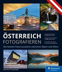 E-Book (pdf) Österreich fotografieren von Rainer Mirau, Arnold Schaffer