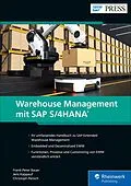 E-Book (epub) Warehouse Management mit SAP S/4HANA von Frank-Peter Bauer, Jens Kappauf, Christoph Persich
