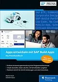 E-Book (epub) Apps entwickeln mit SAP Build Apps von Martin Koch, Daniel Krancz