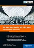 E-Book (epub) Datenmigration in SAP-Systeme von Frank Finkbohner, Martina Höft, Michael Roth