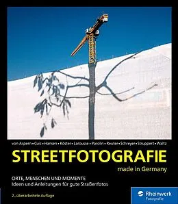 E-Book (pdf) Streetfotografie von Kay von Aspern, Mario Cuic, Siegfried Hansen