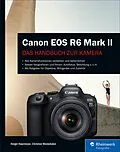 E-Book (epub) Canon EOS R6 Mark II von Holger Haarmeyer, Christian Westphalen