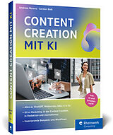 Kartonierter Einband Content Creation mit KI von Andreas Berens, Carsten Bolk