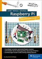 E-Book (epub) Raspberry Pi von Michael Kofler, Charly Kühnast, Christoph Scherbeck