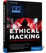 Fester Einband Ethical Hacking von Florian Dalwigk