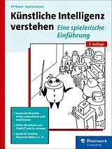 E-Book (pdf) Künstliche Intelligenz verstehen von Pit Noack, Sophia Sanner