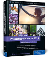 Fester Einband Photoshop Elements 2024 von Jürgen Wolf