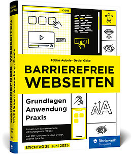 Fester Einband Barrierefreie Webseiten von Tobias Aubele, Detlef Girke