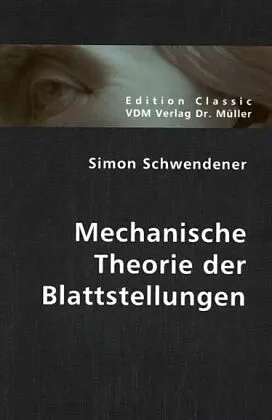 Mechanische Theorie der Blattstellungen