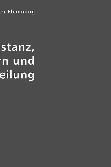 Zellsubstanz, Kern und Zellteilung