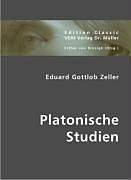 Kartonierter Einband Platonische Studien von Eduard G. Zeller