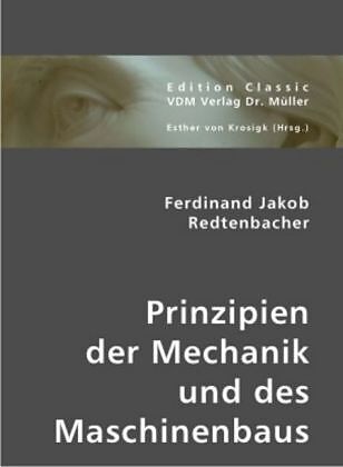 Prinzipien der Mechanik und des Maschinenbaus