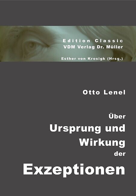 Otto Lenel: Über Ursprung und Wirkung der Exzeptionen