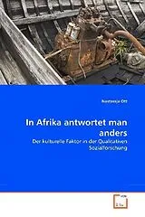 Kartonierter Einband In Afrika antwortet man anders von Nastassja Ott