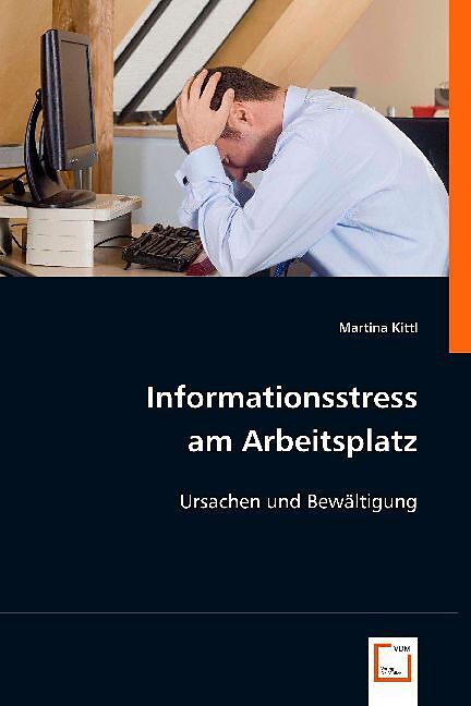 Informationsstress am Arbeitsplatz